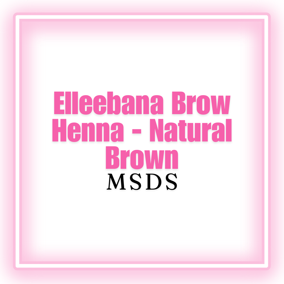 Elleebana Brow Henna - Natural Brown MSDS  [digital download]