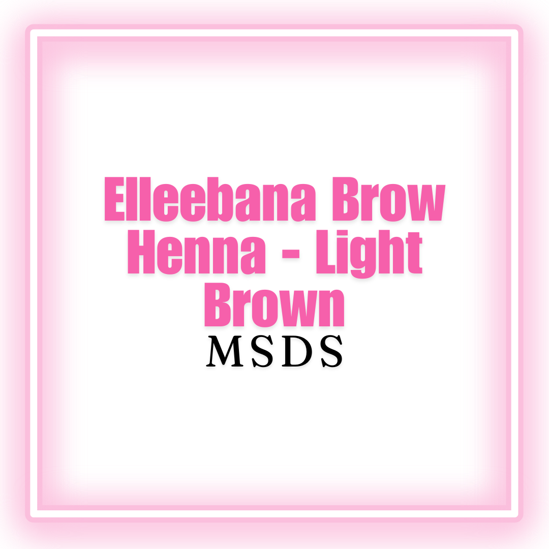 Elleebana Brow Henna - Light Brown MSDS  [digital download]