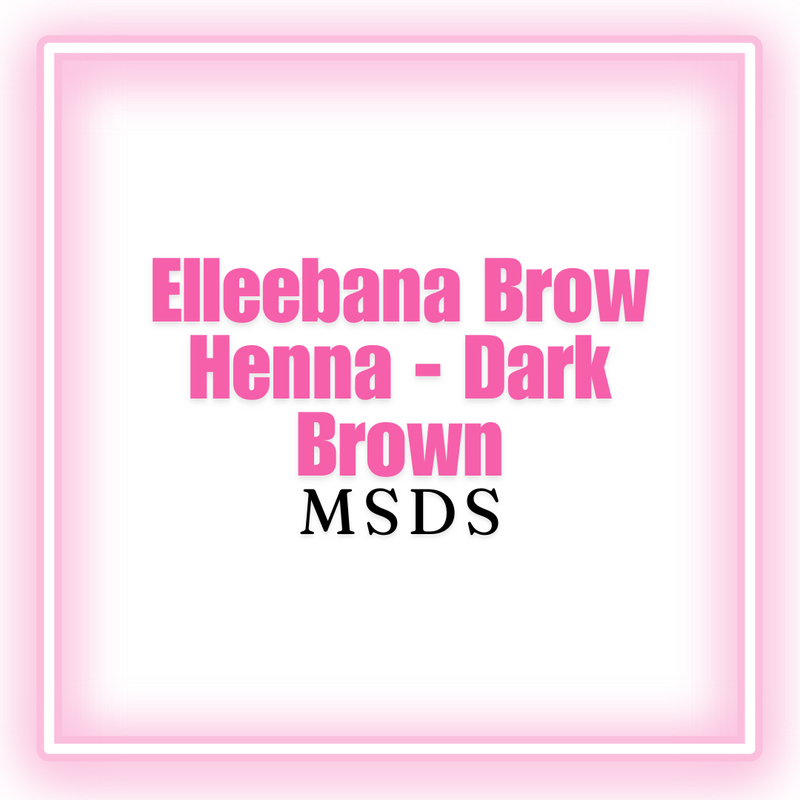 Elleebana Brow Henna - Dark Brown MSDS  [digital download]